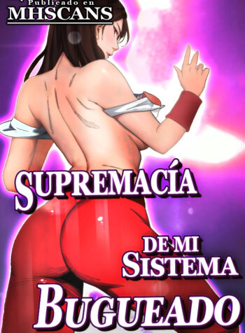 Supremacìa de mi sistema Bugueado