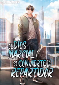 El Dios Marcial Se Convierte en un Repartidor
